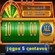 jogos 5 centavos